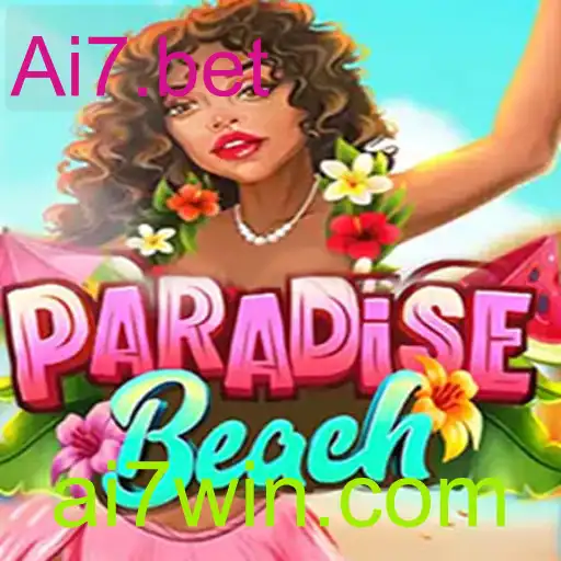 Descubra o Excitante Mundo de ParadiseBeach com Ai7.bet