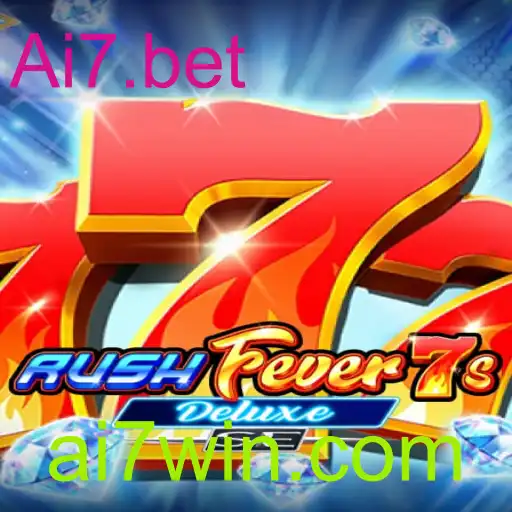 Descubra o Novo Jogo RushFever7sDeluxeSE no Ai7.bet
